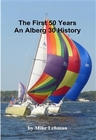 Cover of the book showing three Alberg 30s racing neck and neck
with spinnakers flying